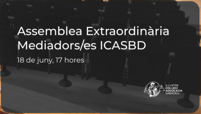18 de juny, 17h. Assemblea Extraordinària Mediadors/es ICASBD