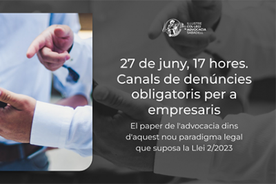 27 de juny, 17h. Canals de denúncies obligatoris per a empresaris